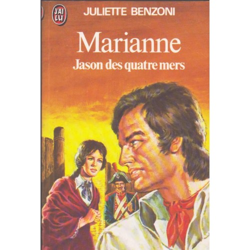 Marianne Jason des quatres mers  Juliette Benzoni